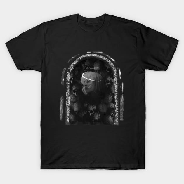 Why she is so demonic T-Shirt by Violenz